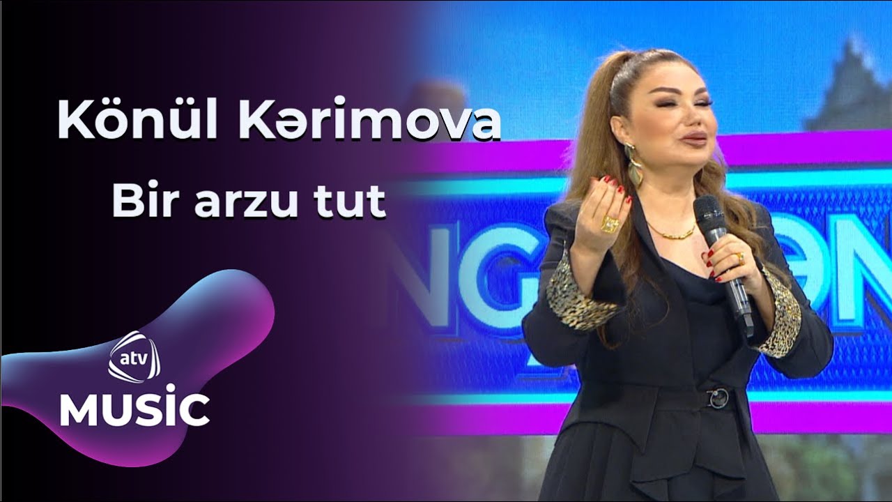 Könül Kərimova - Bir arzu tut Mp3 Yüklə