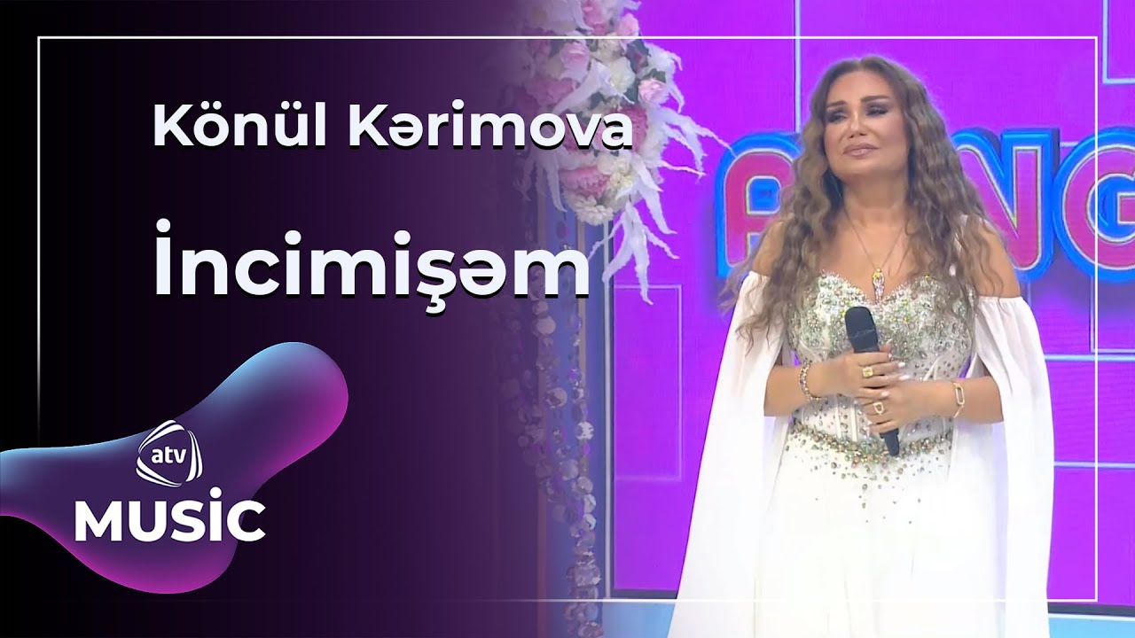 Könül Kərimova - İncimişəm Mp3 Yüklə
