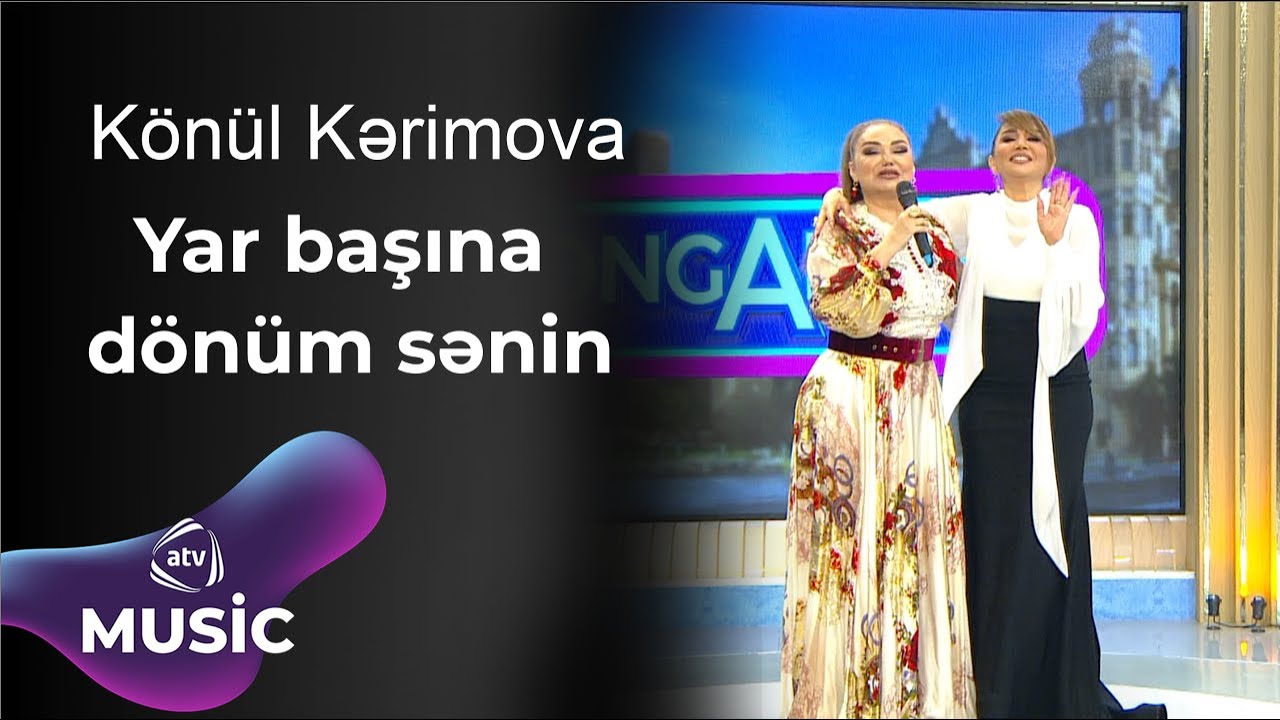 Könül Kərimova - Yar başına dönüm sənin Mp3 Yüklə