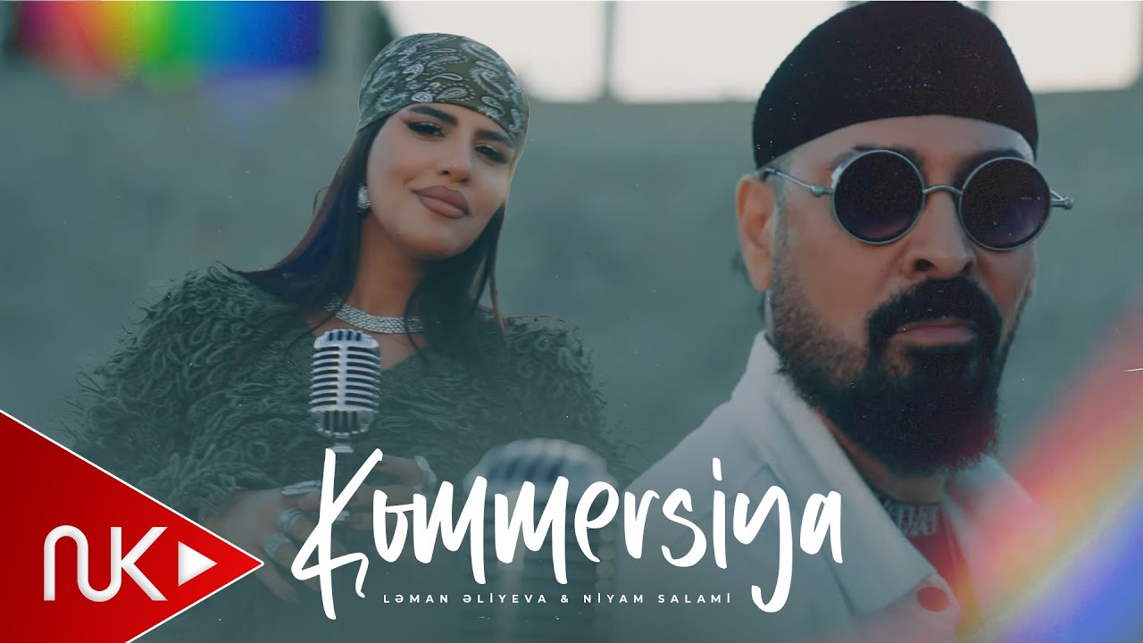 Leman Eliyeva & Niyam Salami - Kommersiya 2025 (Yeni Klip) 4K Mp3 Yüklə