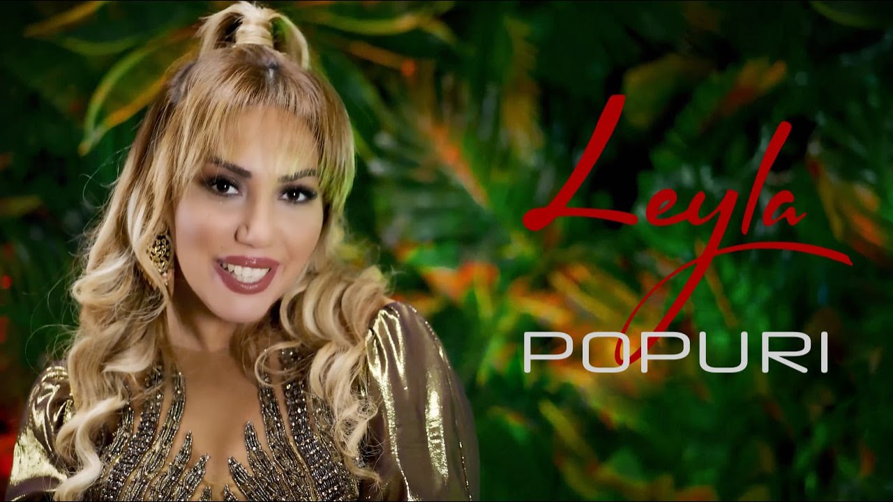 LEYLA — Popuri (Rəsmi Musiqi Videosu) Mp3 Yüklə