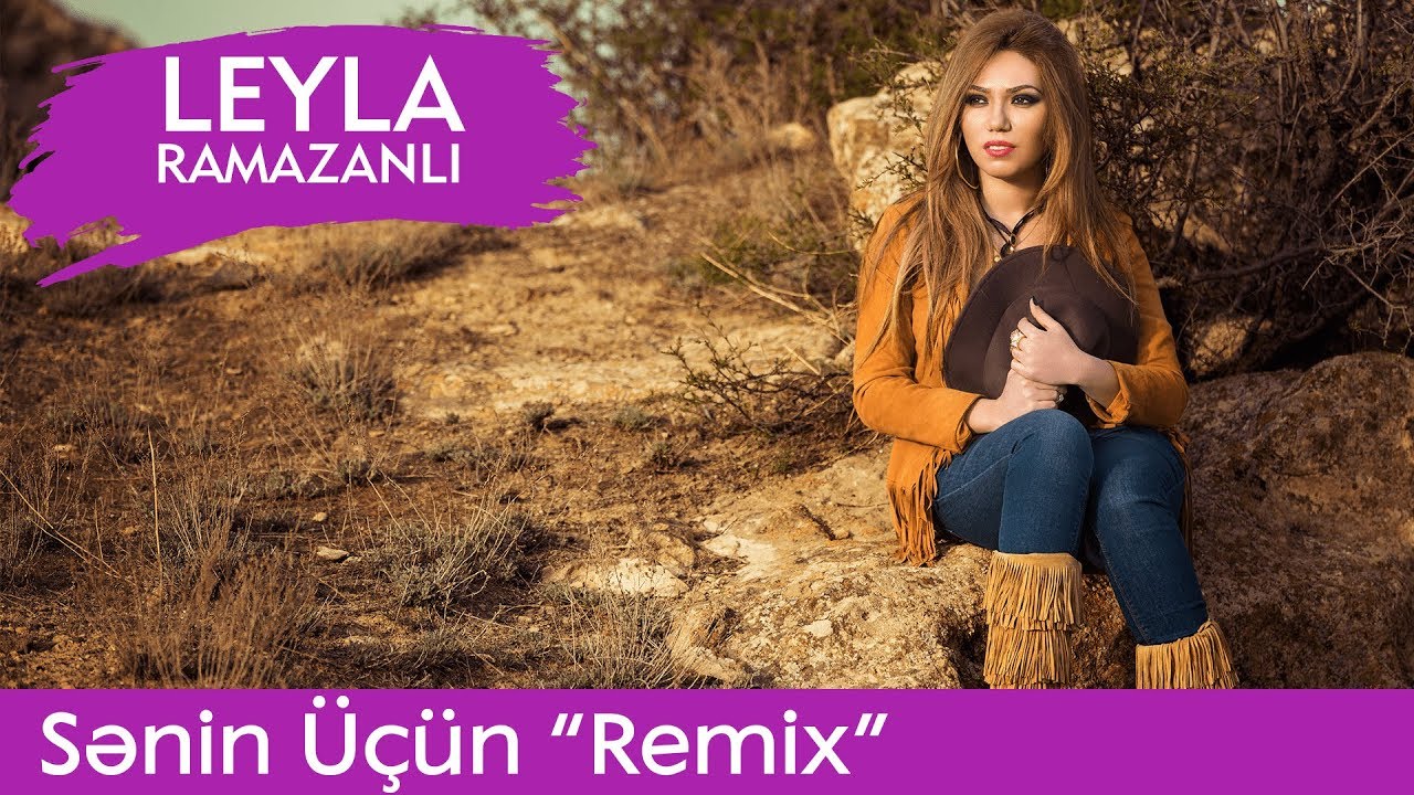 LEYLA — Sənin Üçün (Remix) | Konsert Mp3 Yüklə