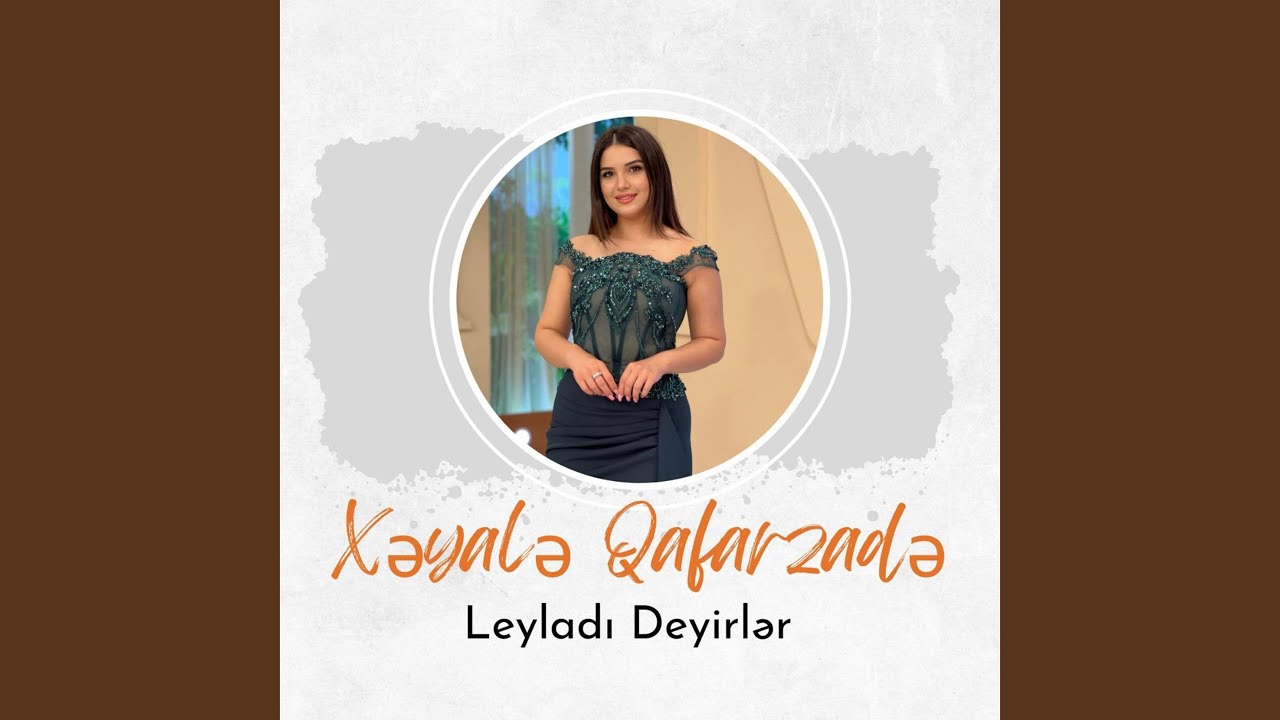 Leyladı Deyirlər Mp3 Yüklə