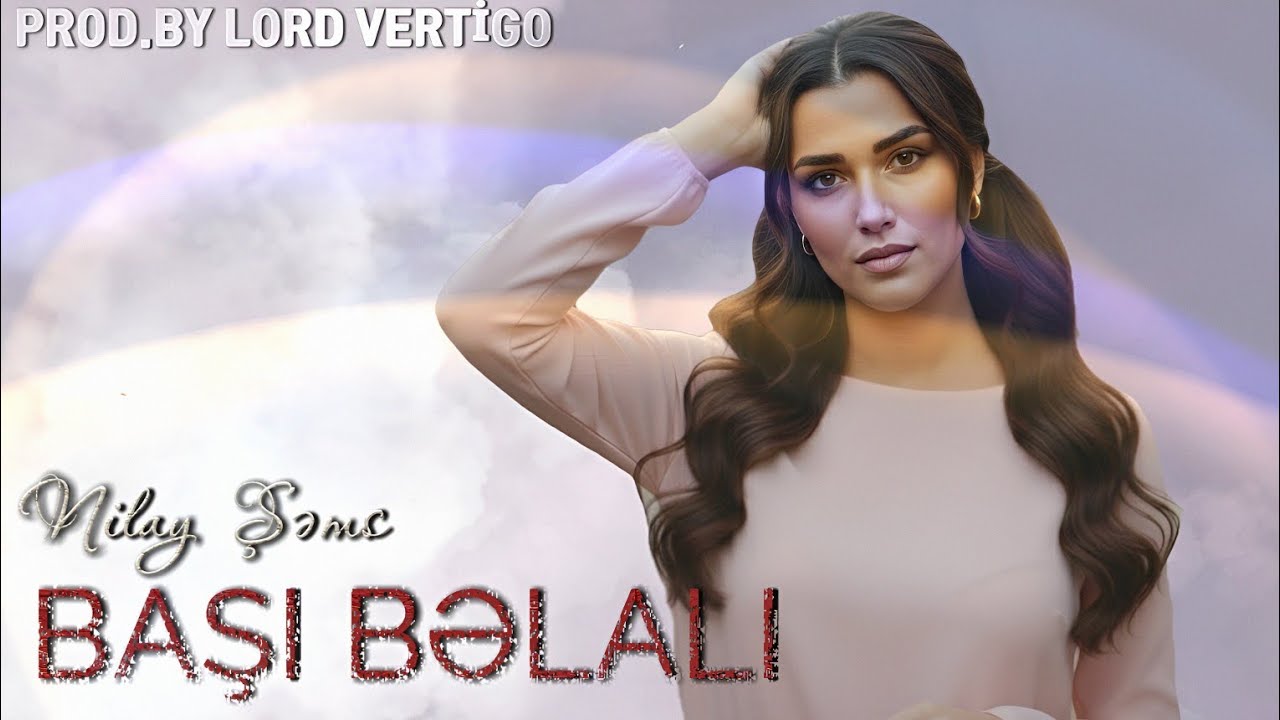 Lord Vertigo & Nilay Sems - Men Basi Belali ( Yeni 2026 ) Mp3 Yüklə