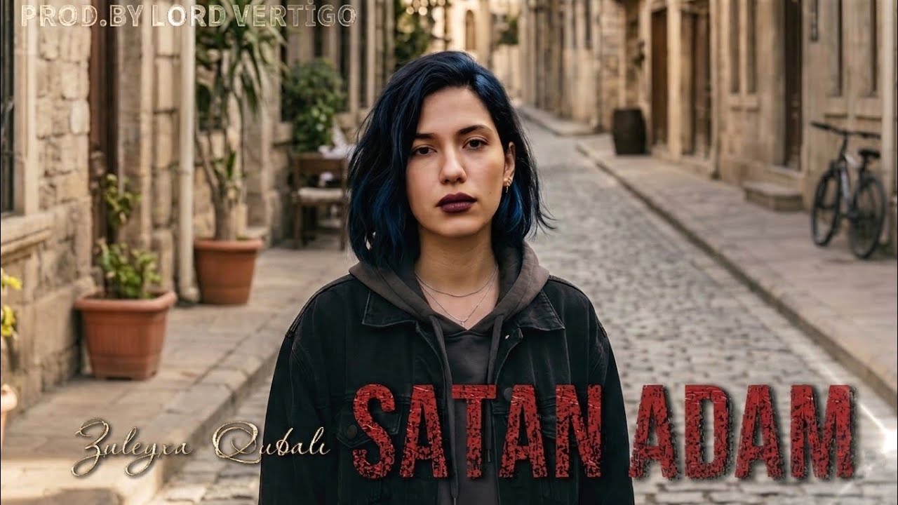 Lord Vertigo & Zuleyxa Qubali - Satan Adam ( Yeni 2026 ) Mp3 Yüklə