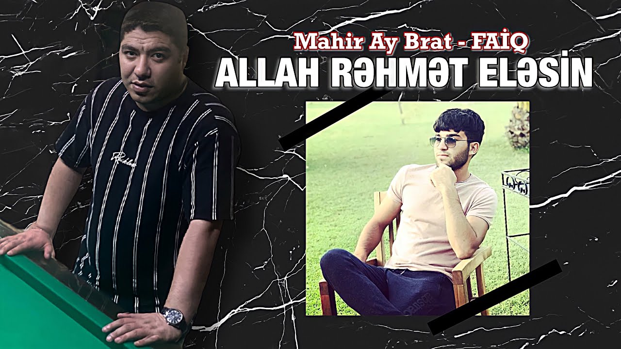 Mahir Ay Brat - Faiq (Official Music) Mp3 Yüklə