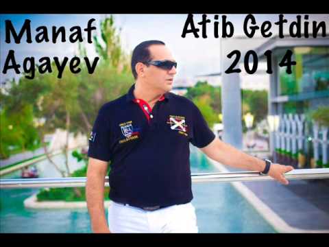 Manaf Ağayev — Atıb Getdin | 2014 Mp3 Yüklə