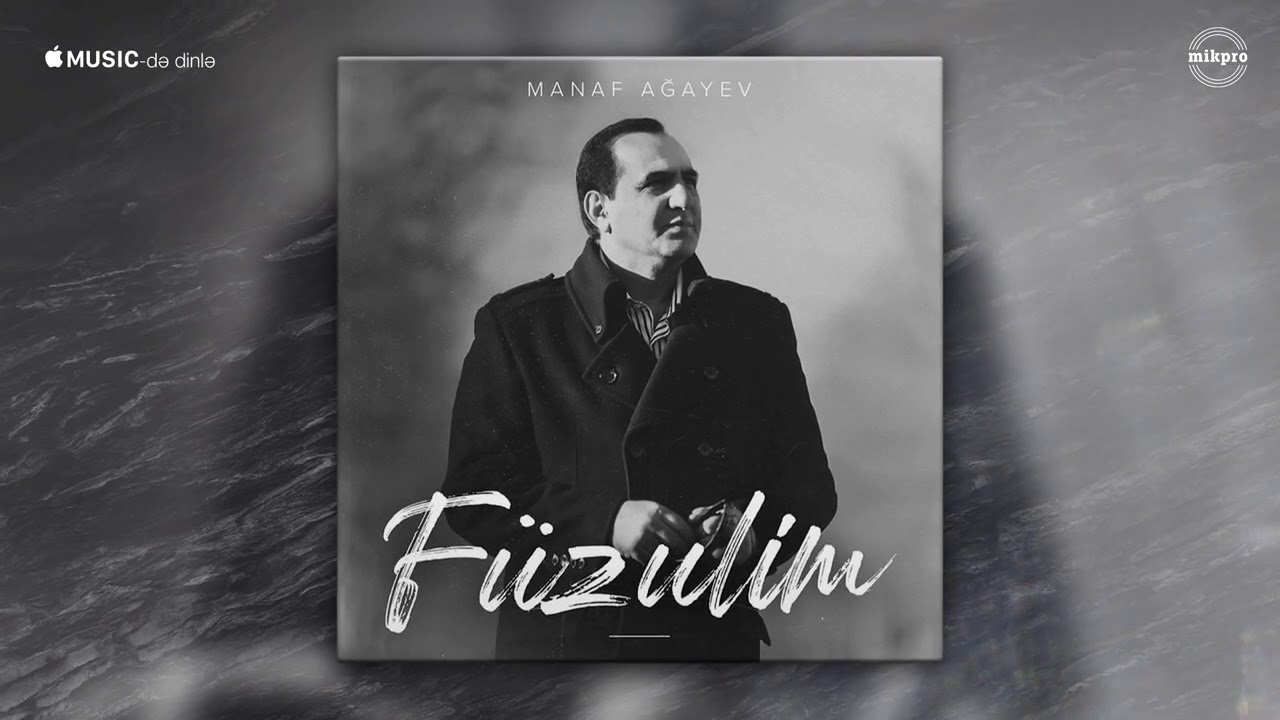 Manaf Ağayev — Füzulim Mp3 Yüklə