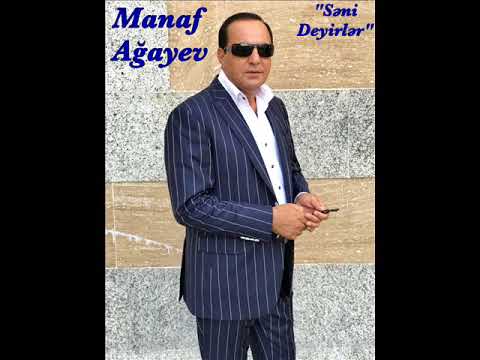 Manaf Ağayev — Səni Deyirlər | 2018 Mp3 Yüklə