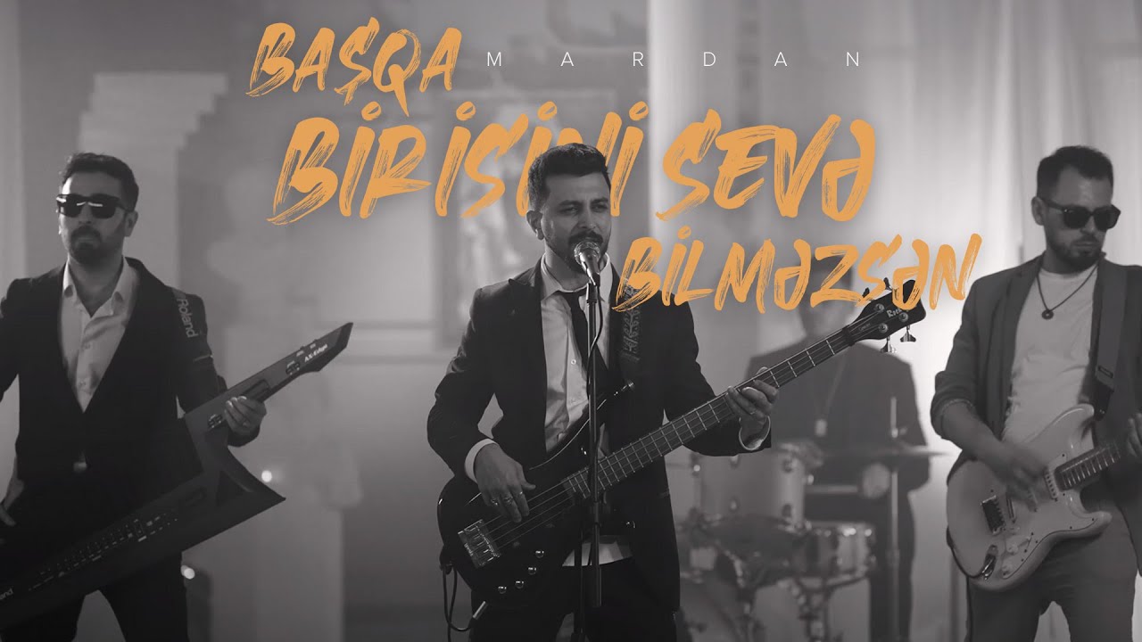 MARDAN — Başqa Birisini Sevə Bilməzsən (Rəsmi Musiqi Videosu) Mp3 Yüklə