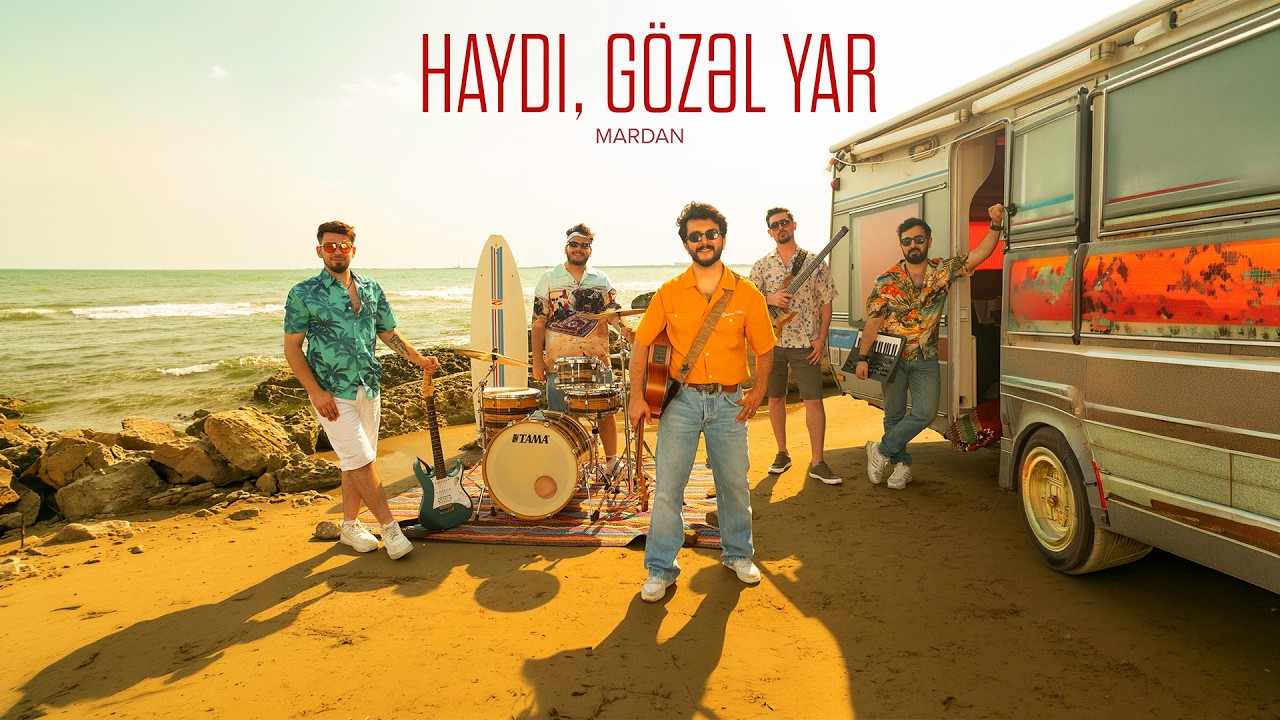 MARDAN — Haydı, Gözəl Yar (Rəsmi Musiqi Videosu) Mp3 Yüklə