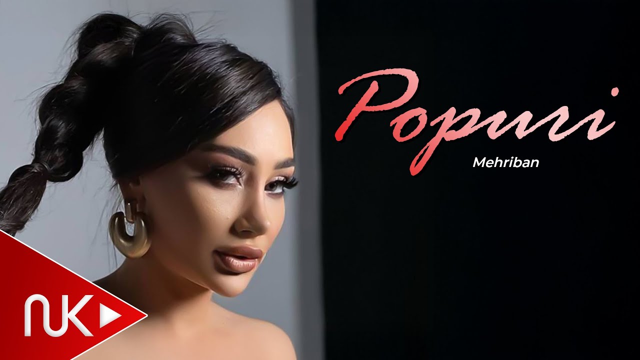 Mehriban - Popuri 2022 Mp3 Yüklə