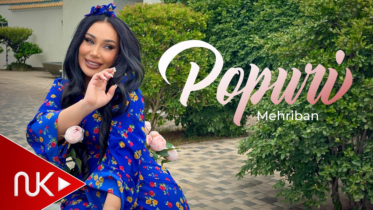 Mehriban - Popuri 2026 (Yeni Klip) 4K Mp3 Yüklə