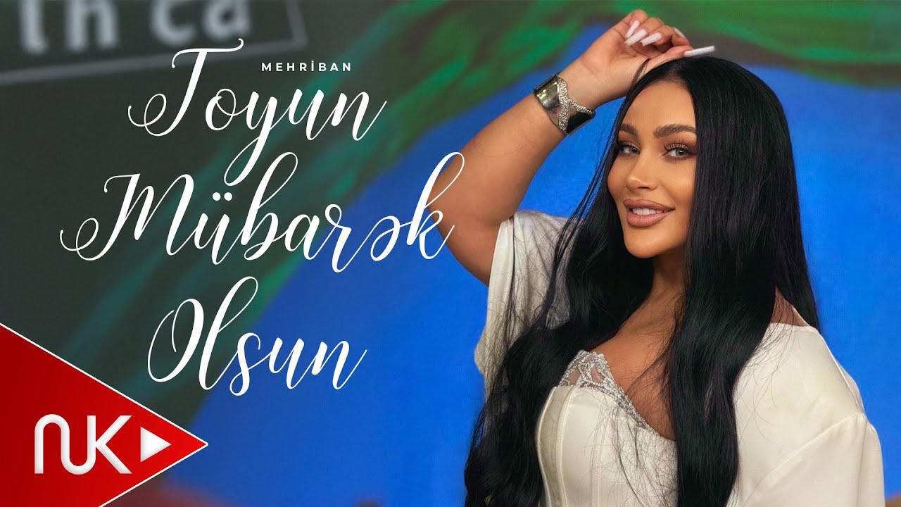Mehriban - Toyun Mubarek Olsun 2025 (Yeni Klip) 4K Mp3 Yüklə