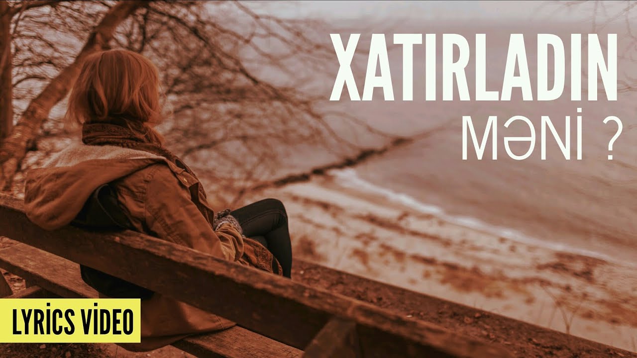 Melan Məhər - Xatırladın Məni? (& Cem Adrian, Birsen Tezer) Mp3 Yüklə