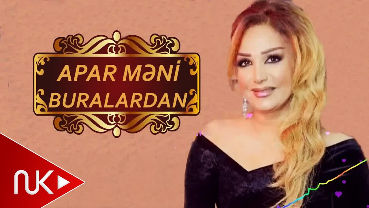 Menzure Musayeva - Apar Meni Buralardan Mp3 Yüklə