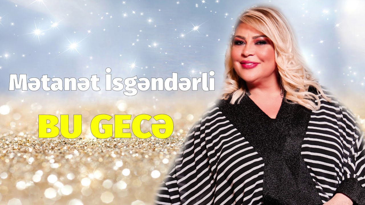 Metanet İsgenderli - Bu Gece Mp3 Yüklə