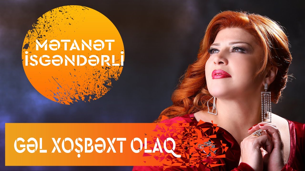 Metanet İsgenderli - Gel Xosbext Olaq Mp3 Yüklə