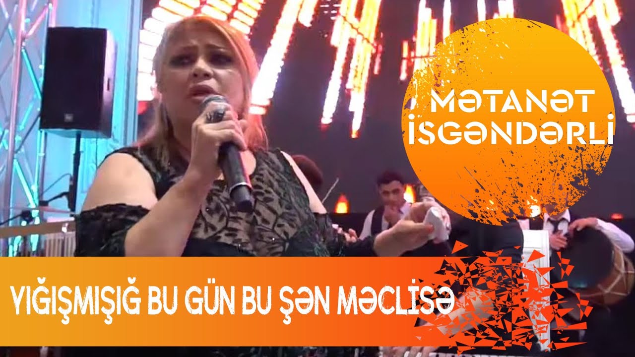 Metanet İsgenderli - Yigismisig Bu Gun Bu sen meclise Mp3 Yüklə