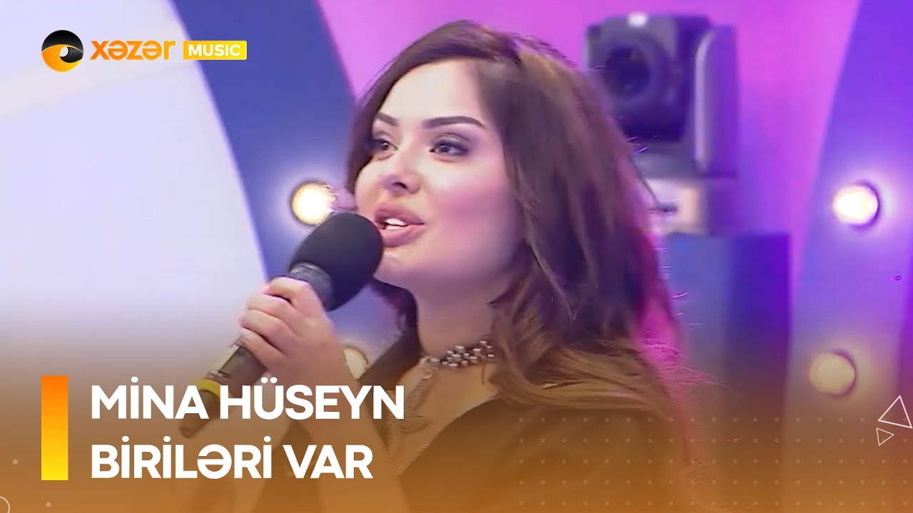Mina Hüseyn - Biriləri Var Mp3 Yüklə