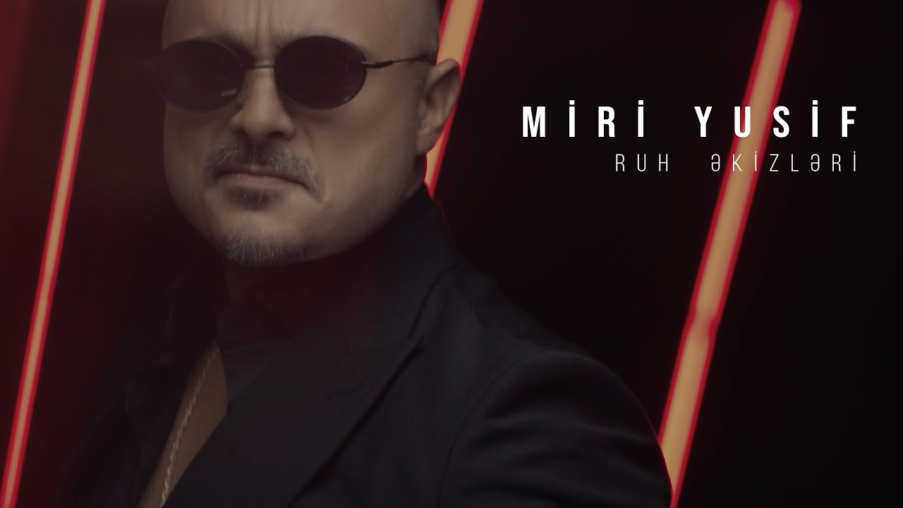 Miri Yusif - Ruh Əkizləri (Rəsmi Musiqi Videosu) Mp3 Yüklə