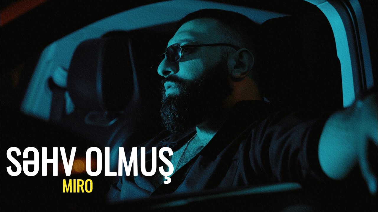 Miro - Səhv Olmuş (Prod. by SarkhanBeats) Mp3 Yüklə