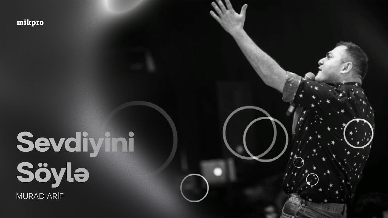 Murad Arif — Sevdiyini Söylə Mp3 Yüklə