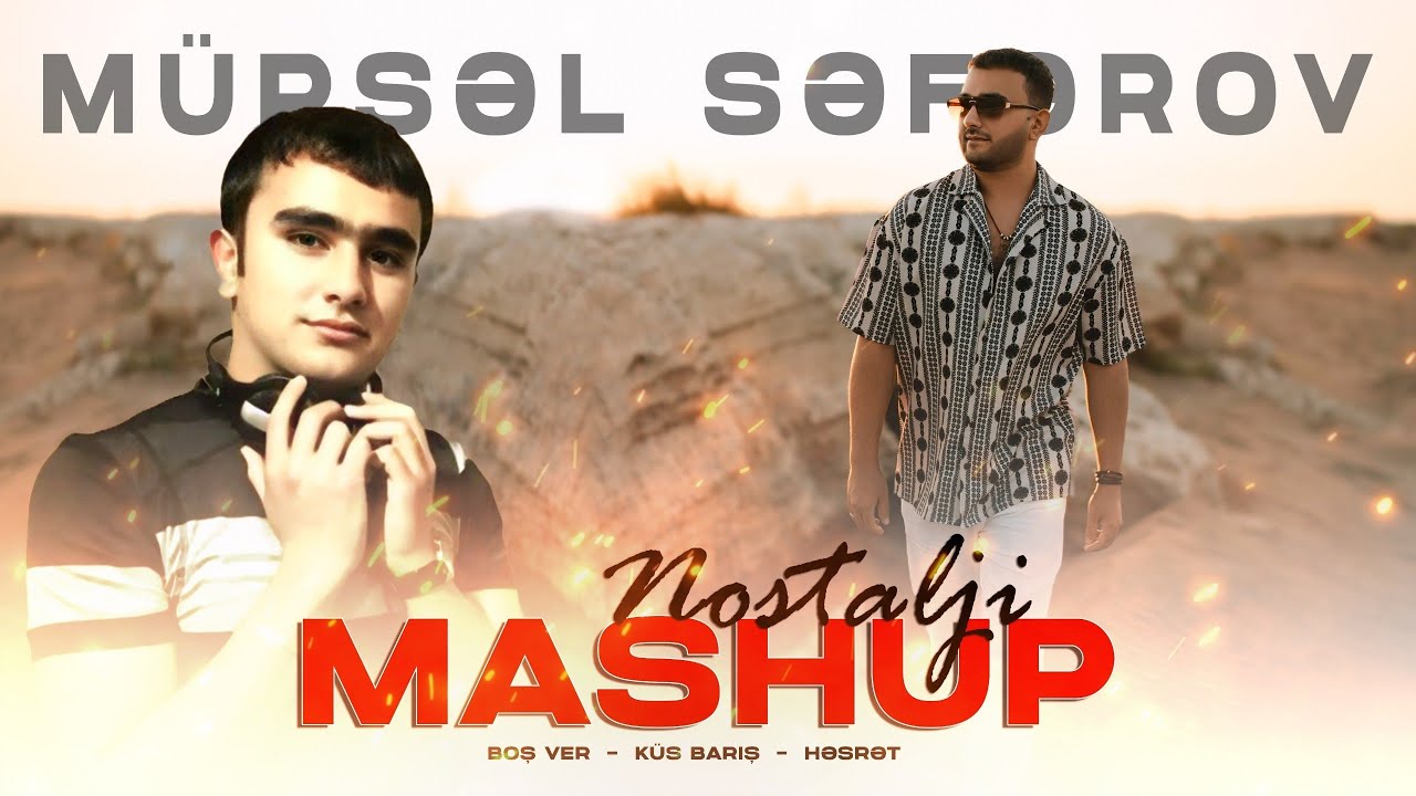 Mursel Seferov - Nostalji Mashup (Official Audio) Mp3 Yüklə