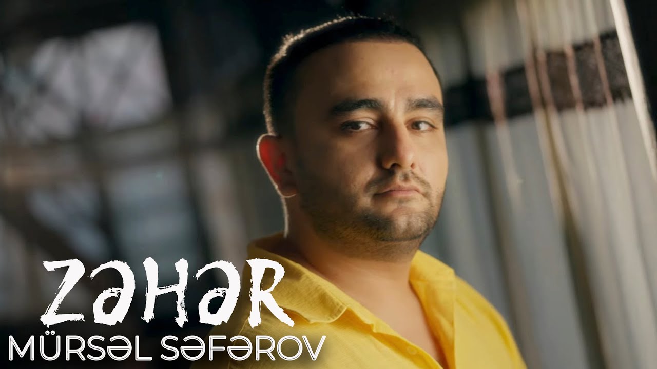 Mursel Seferov - Zəhər (Official Video) Mp3 Yüklə