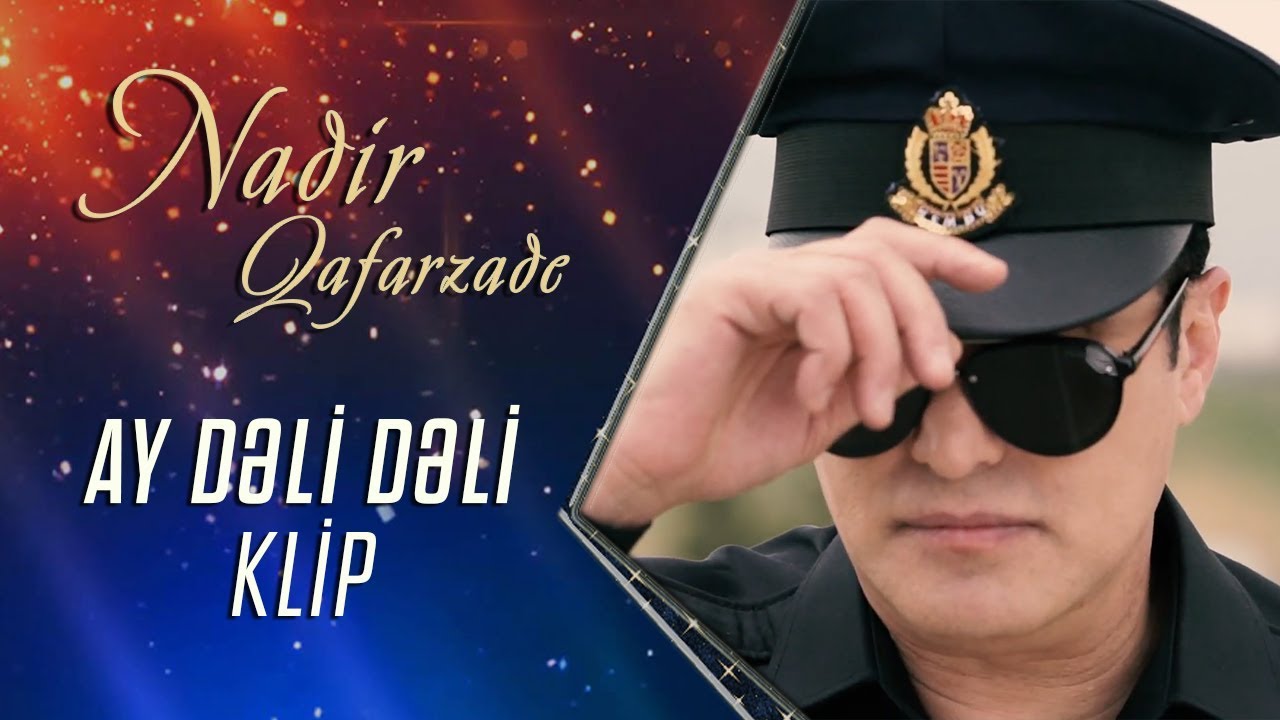 Nadir Qafarzadə — Ay Dəli, Dəli (Rəsmi Musiqi Videosu) Mp3 Yüklə