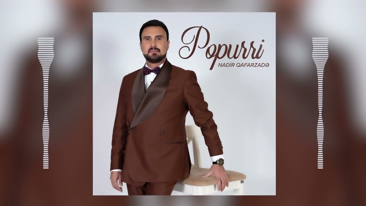 Nadir Qafarzadə — Popurri Mp3 Yüklə