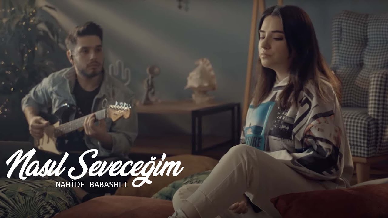 Nahide Babashlı - Nasıl Seveceğim Mp3 Yüklə