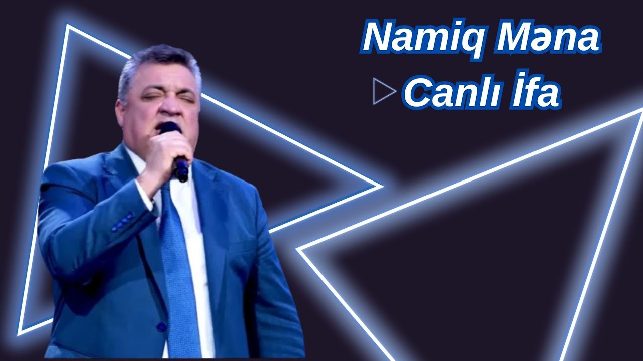 Namiq Məna - Canli İfa Yeni 2025 Mp3 Yüklə