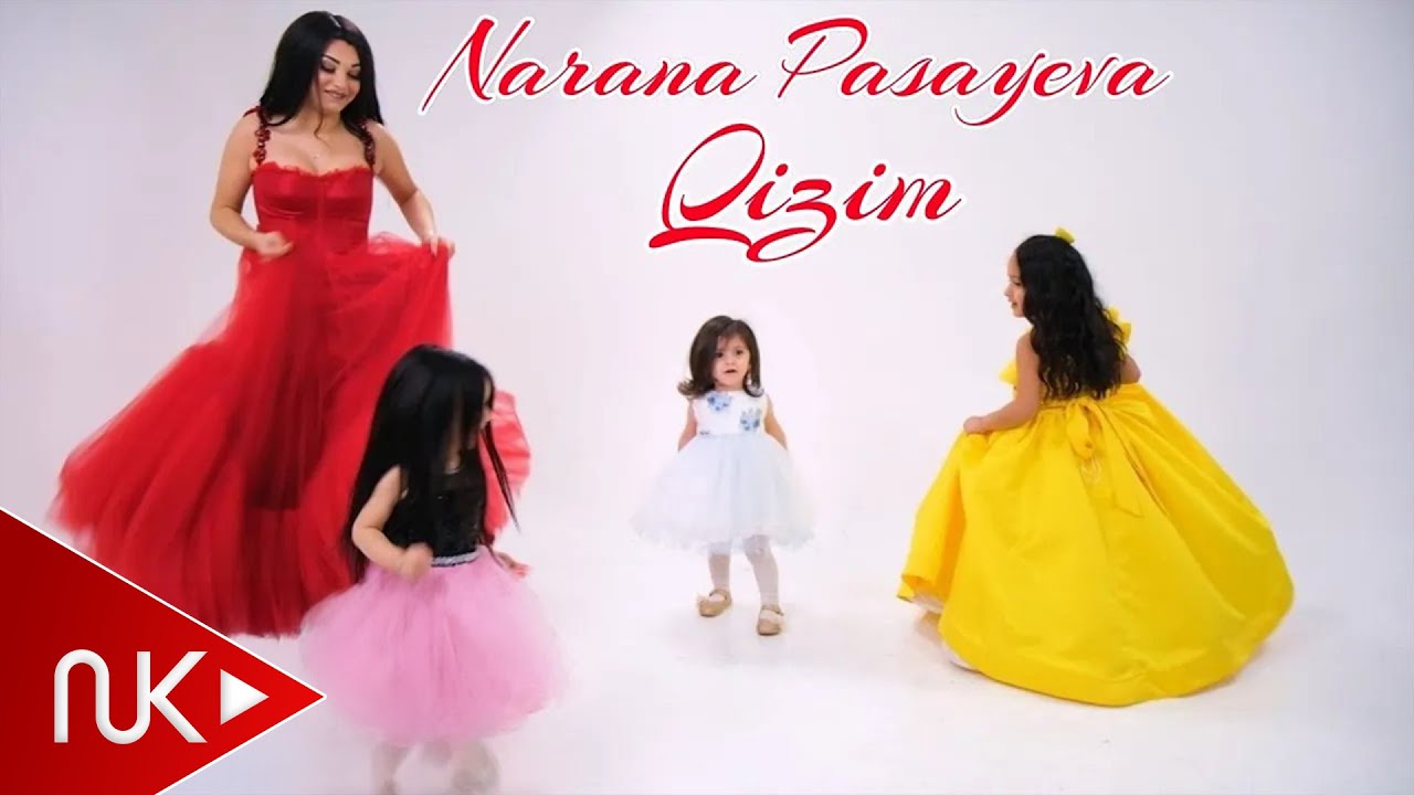 Narana Pasayeva - Qizim (Official Music Video) Mp3 Yüklə