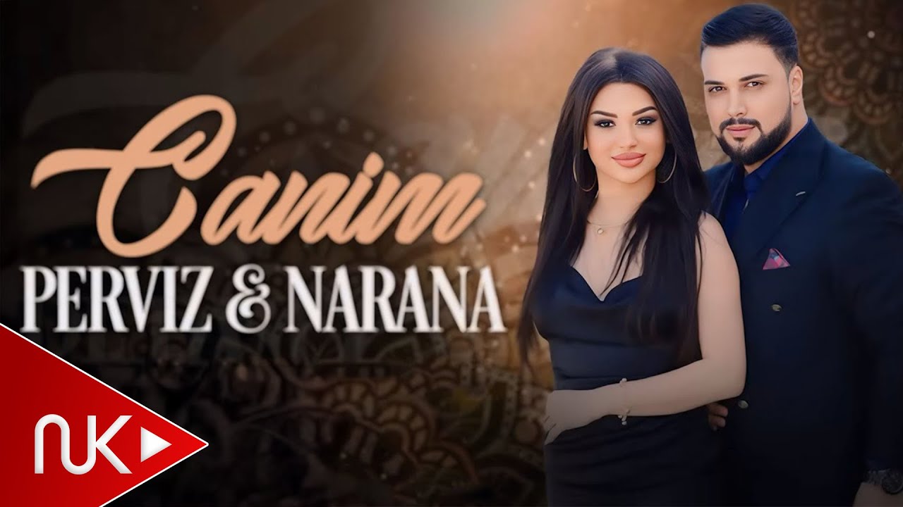 Narana & Perviz Tahir - Canim 2024 (Official Music Video) Mp3 Yüklə