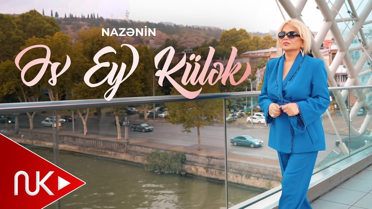 Nazenin - Es Ey Kulek 2025 (Yeni Klip) Mp3 Yüklə