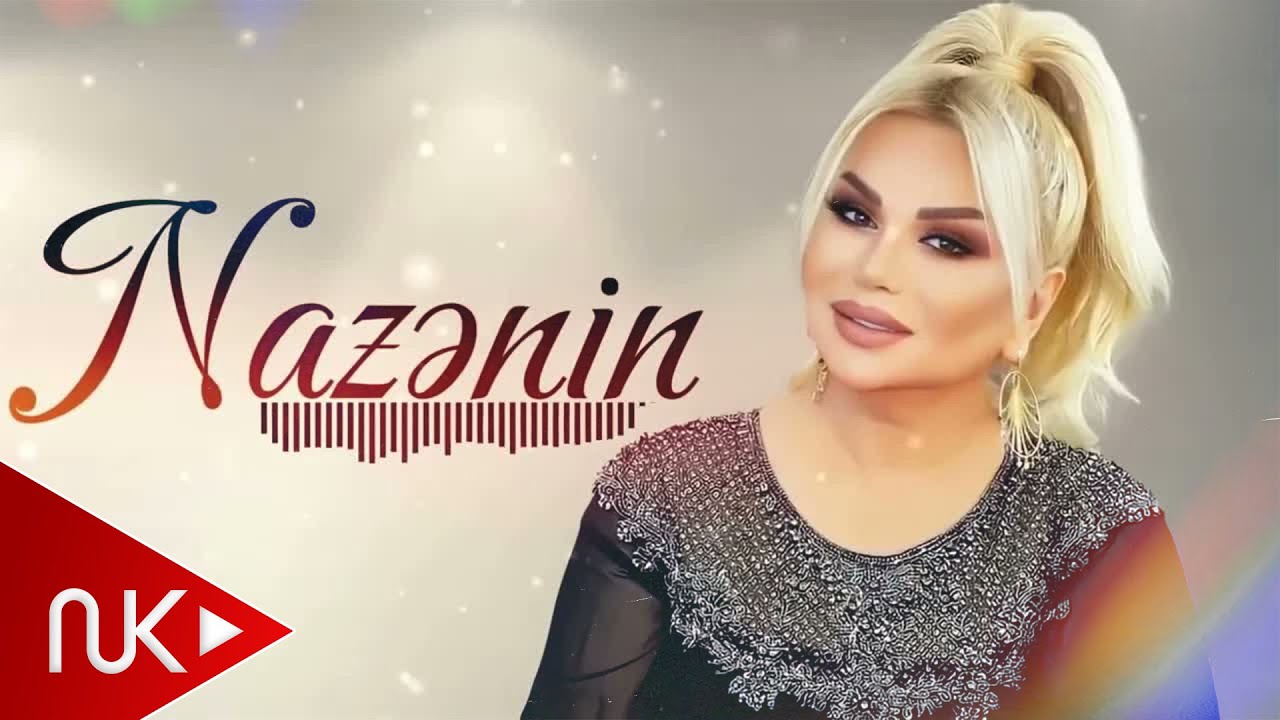 Nazenin – Yığma Şən Mahnılar Mp3 Yüklə