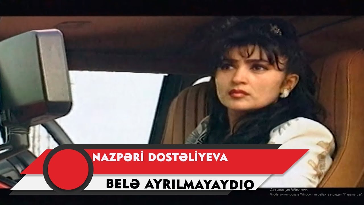 Nazpəri Dostəliyeva — Belə Ayrılmayaydıq (Rəsmi Musiqi Videosu) Mp3 Yüklə