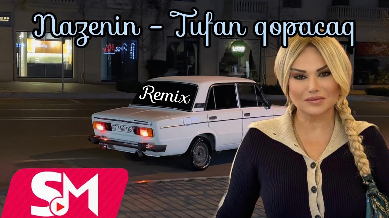 Nazənin - Tufan Qopacaq Remix Philanbeats Mp3 Yüklə