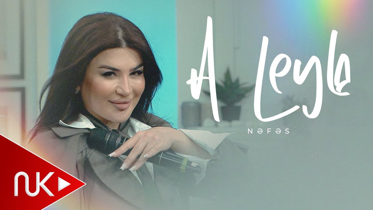 Nefes - A Leyla 2025 (Official Video) Mp3 Yüklə