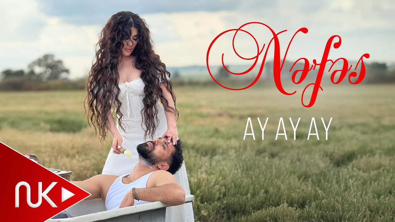 Nefes -Ay Ay Ay 2025 (Yeni Klip) 4K Mp3 Yüklə