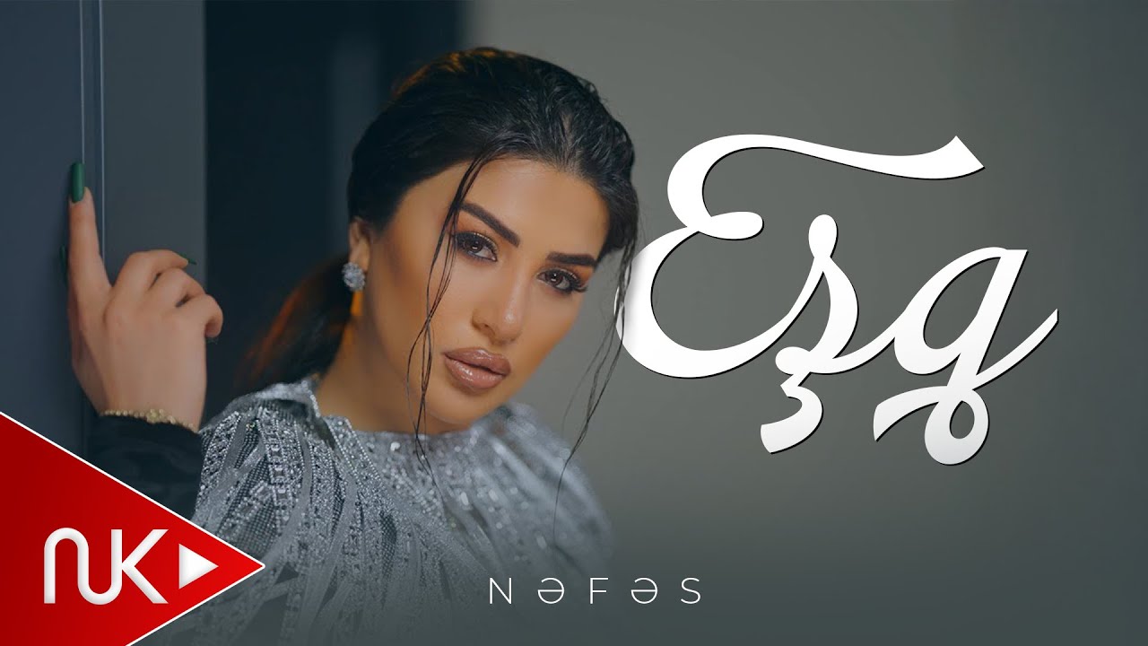 Nefes - Esq 2023 (Yeni Klip) 4K Mp3 Yüklə