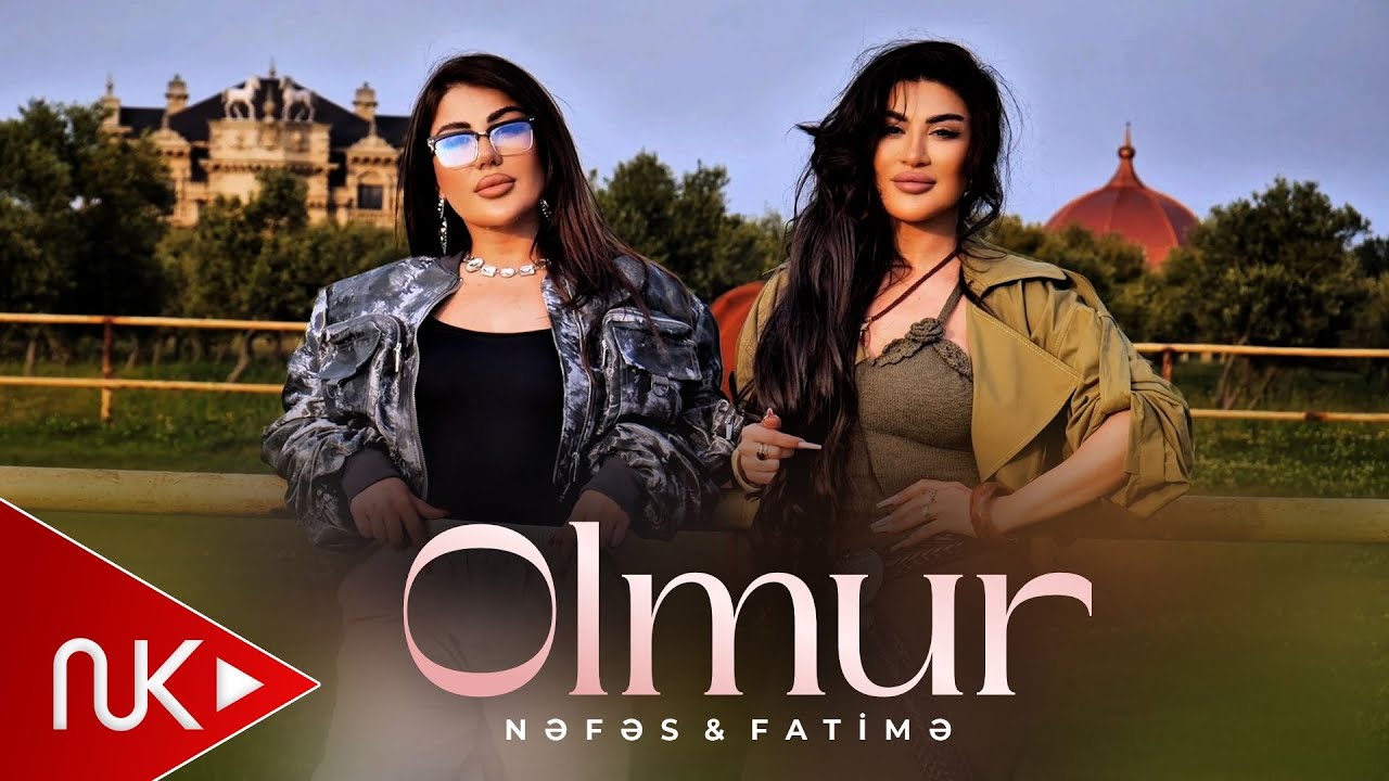 Nefes & Fatime - Olmur 2025 (Yeni Klip) Mp3 Yüklə