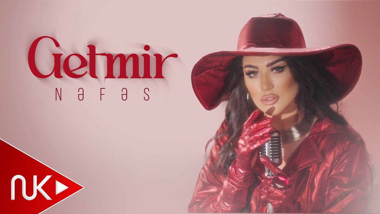 Nefes - Getmir 2024 (Yeni Klip) 4K Mp3 Yüklə