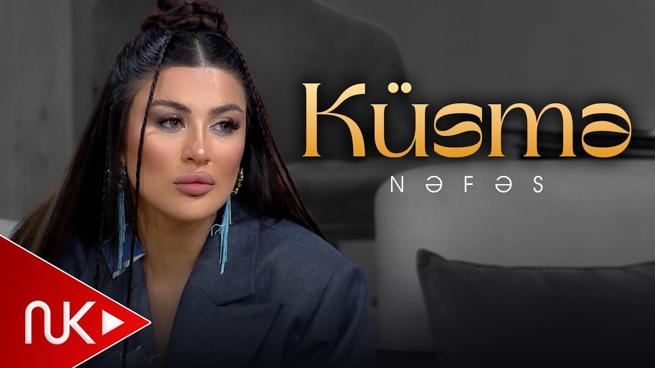 Nefes - Kusme 2024 (Official Video) Mp3 Yüklə