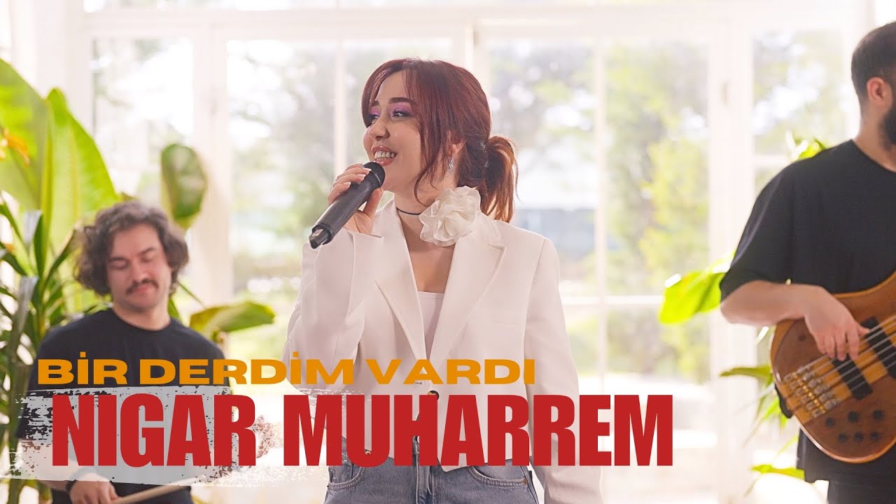 Nigar Muharrem - Bir Derdim Vardı (Akustik 2024) Mp3 Yüklə
