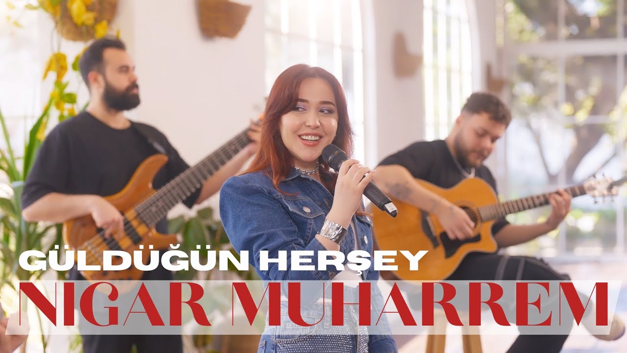 Nigar Muharrem - Güldüğün Herşey (Akustik 2024) Mp3 Yüklə