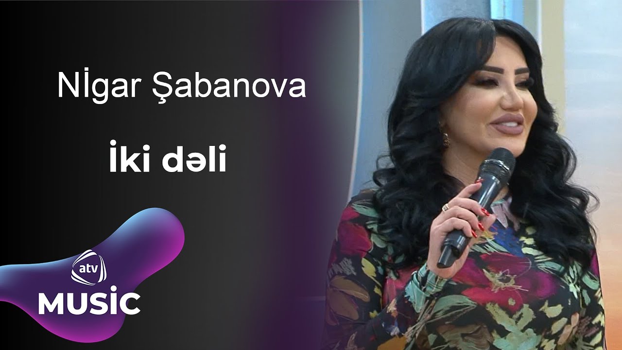 Nigar Şabanova - İki dəli Mp3 Yüklə