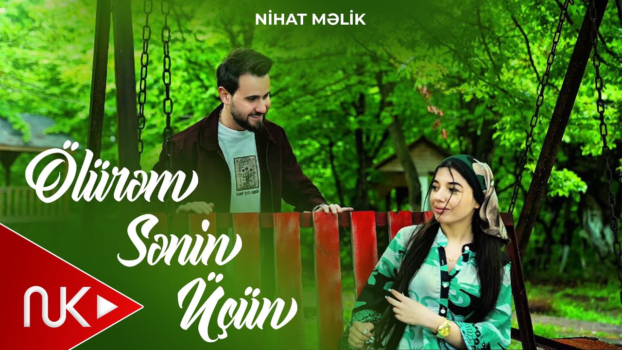 Nihat Melik - Olurem Senin Ucun 2025 (Yeni Klip) 4K Mp3 Yüklə