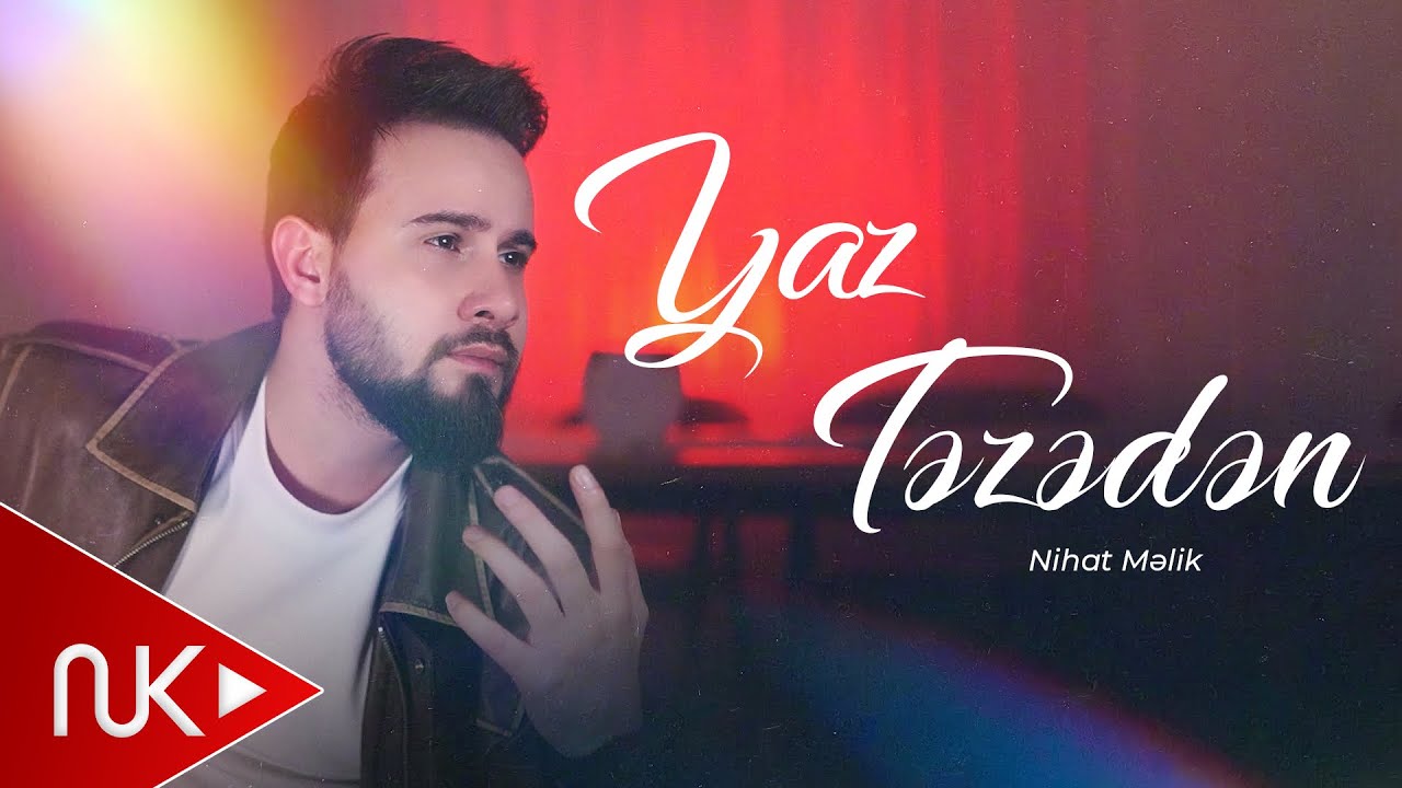 Nihat Melik - Yaz Tezeden 2025 (Yeni Klip) 4K Mp3 Yüklə